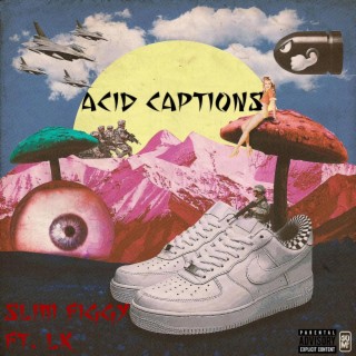 Acid Captions