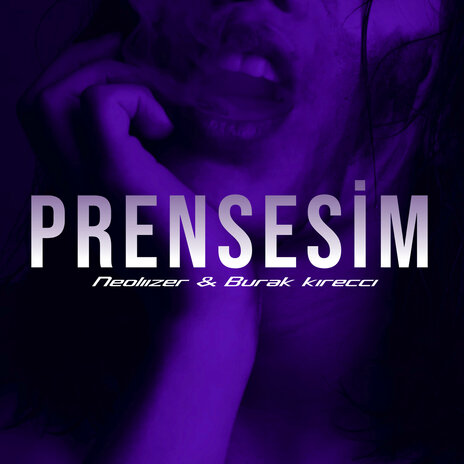 Prensesim ft. Burak Kirecci | Boomplay Music