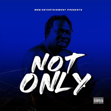 Not Only | Boomplay Music