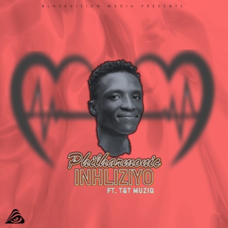 Inhliziyo ft. T&T MuziQ | Boomplay Music