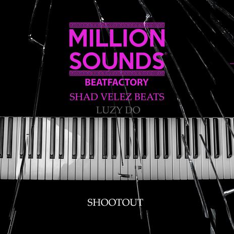 Shootout ft. Juzy Do & Million Sounds Beatfactory | Boomplay Music