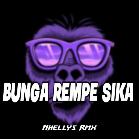 Bunga Rempe Sika | Boomplay Music