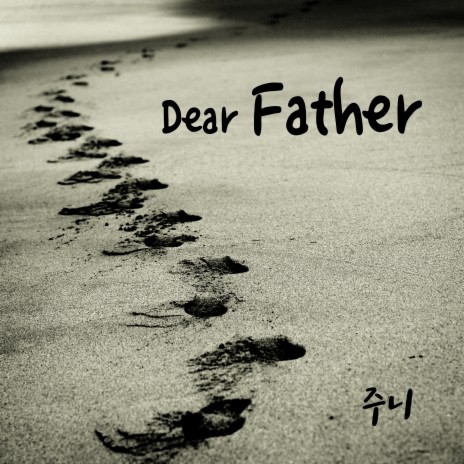 Dear Father | Boomplay Music