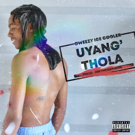 Uyang Thola ft. Oweezy Ice_cooler