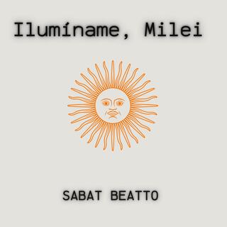 ILUMINAME, MILEI