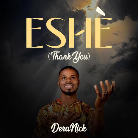 Eshé | Boomplay Music