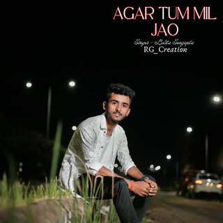 Agar Tum Mil Jao