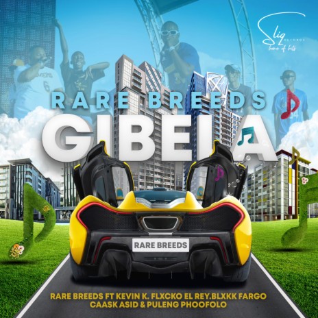 GIBELA (Radio Edit) ft. Kevin K, Flxcko El Rey, Blxkk Fargo, Caask Asid & Puleng Phoofolo | Boomplay Music