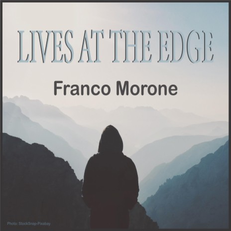 Lives at the Edge | Boomplay Music
