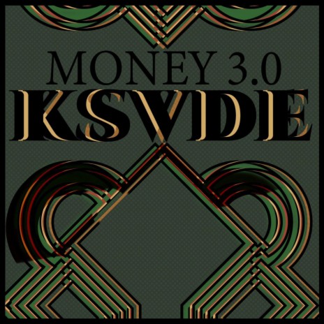 Money 3.0 | Boomplay Music