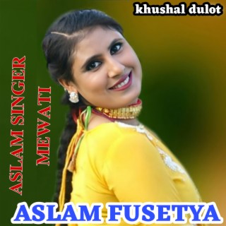 Aslam Fusetya Ki Love Story