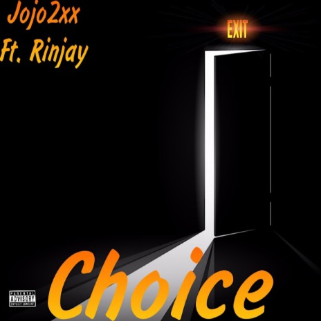 Choice ft. Rinjay | Boomplay Music