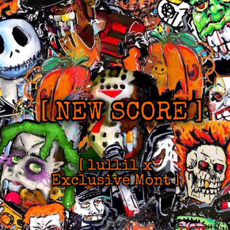 New Score ft. Exclusive Mont | Boomplay Music