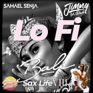 Lo-Fi Bali Sax LIfe VIII