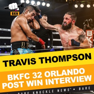 Travis Thompson Breaks Down His Win Over David Diaz At BKFC 32| Bare Knuckle News™