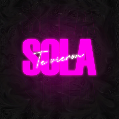 Te Vieron Sola | Boomplay Music