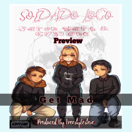 Soldado Loco (Get Mad Album Preview) ft. Black Pegasus, Krusha, Crazy One & Evil One | Boomplay Music