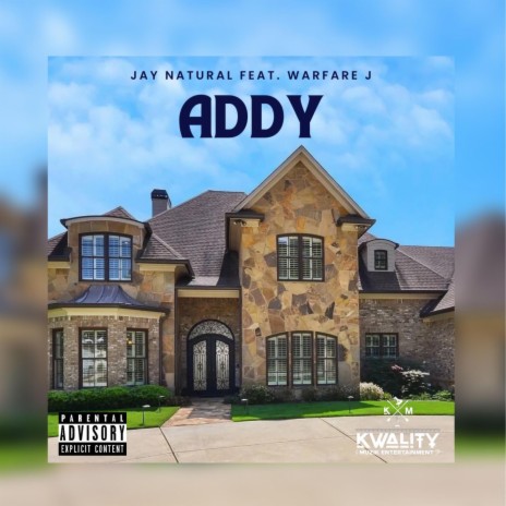 Addy ft. Warfare J | Boomplay Music