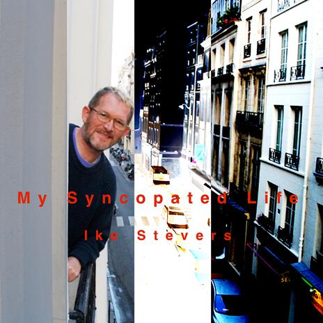 My Syncopated Life | Boomplay Music