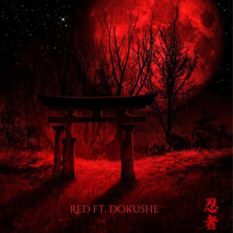 Red ft. Dokushe | Boomplay Music