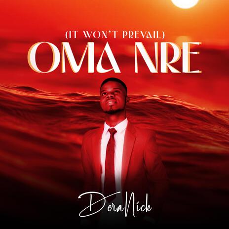 Oma Nre | Boomplay Music