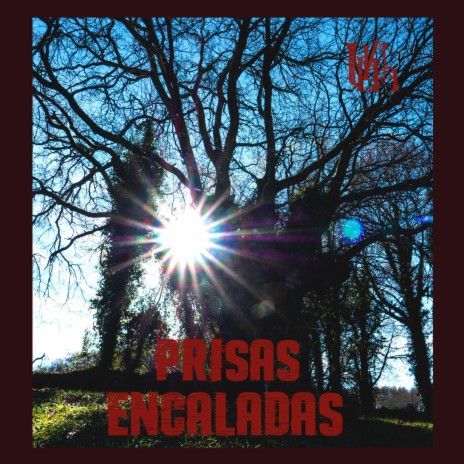 PRISAS ENCALADAS | Boomplay Music