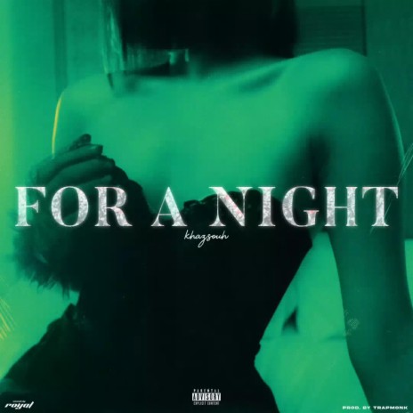 For A Night | Boomplay Music