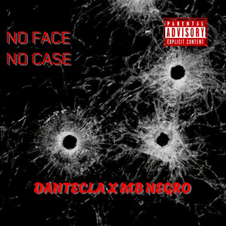 No face no case ft. Mb Negro | Boomplay Music