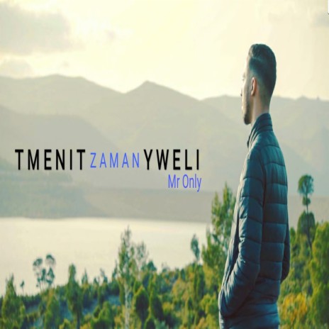 Tmenit zaman Yweli | Boomplay Music