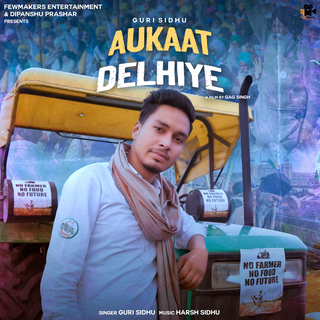 Aukaat Delhiye