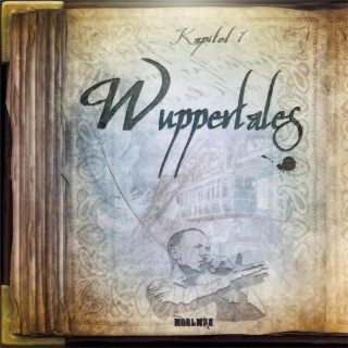 Wuppertales Kapitel 1