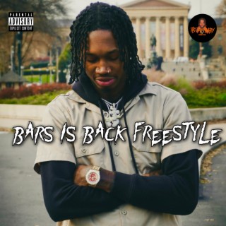 Bars is Back Freestyle lyrics | Boomplay Music