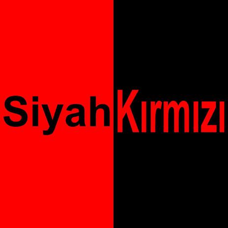 Kırmızı Siyah (Melankolik) | Boomplay Music