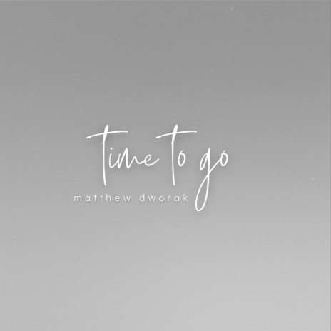 time to go | Boomplay Music