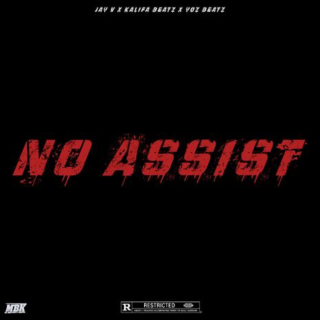 NO ASSIST | Boomplay Music