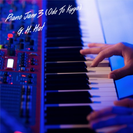 Piano Jam 3 (Ode to Kygo) | Boomplay Music