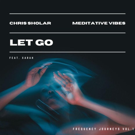 Let Go ft. Xar | Boomplay Music