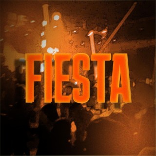 Fiesta lyrics | Boomplay Music