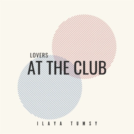 Lovers At The Club (Original Mix) | Boomplay Music