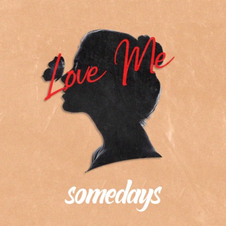 Love Me | Boomplay Music