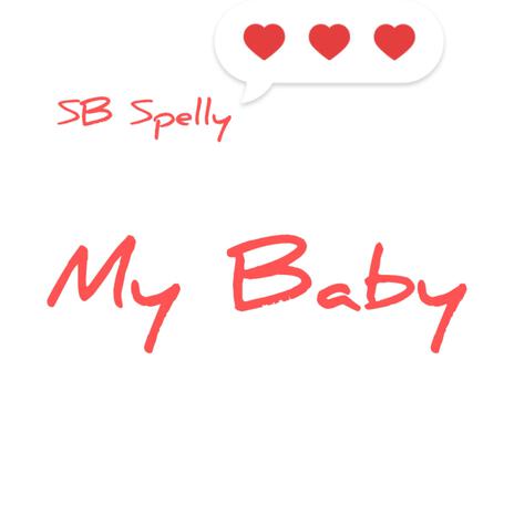 My Baby | Boomplay Music