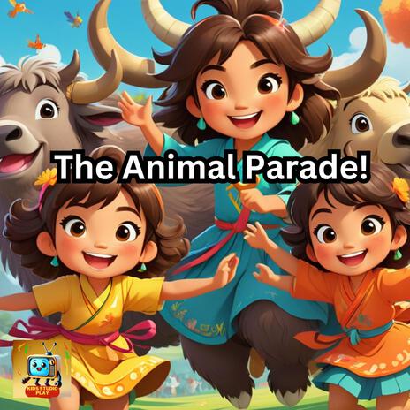 The Animal Parade Nursery rhymes | Boomplay Music