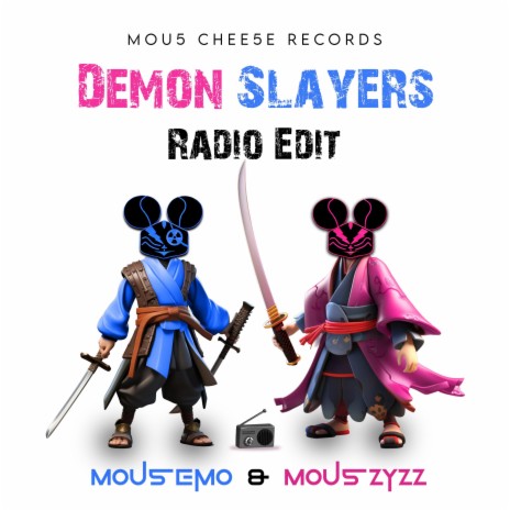 Demon Slayers (32 BIT Radio Edit Instrumental) ft. Mou5ZyZZ | Boomplay Music