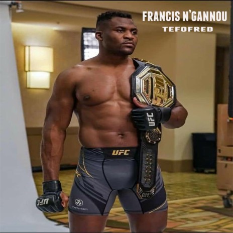 Francis N'gannou | Boomplay Music