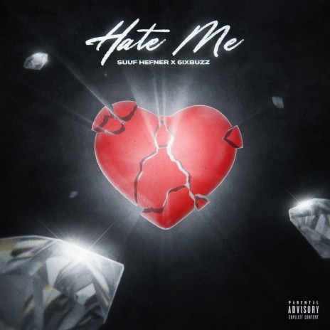 Hate Me ft. 6ixbuzz | Boomplay Music