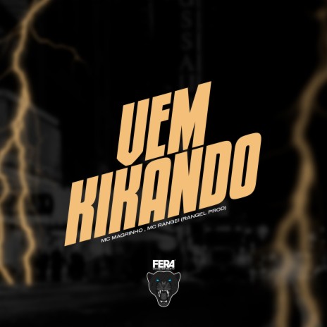 Vem Kikando ft. mc magrinho | Boomplay Music