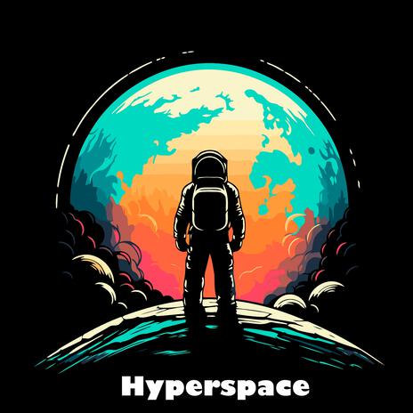 HYPERSPACE | Boomplay Music