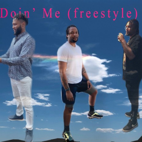 Doin Me (Freestyle)