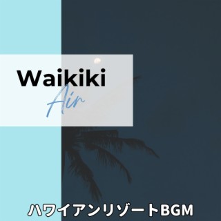 ハワイアンリゾートbgm