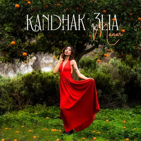 Kandhak 3lia | Boomplay Music